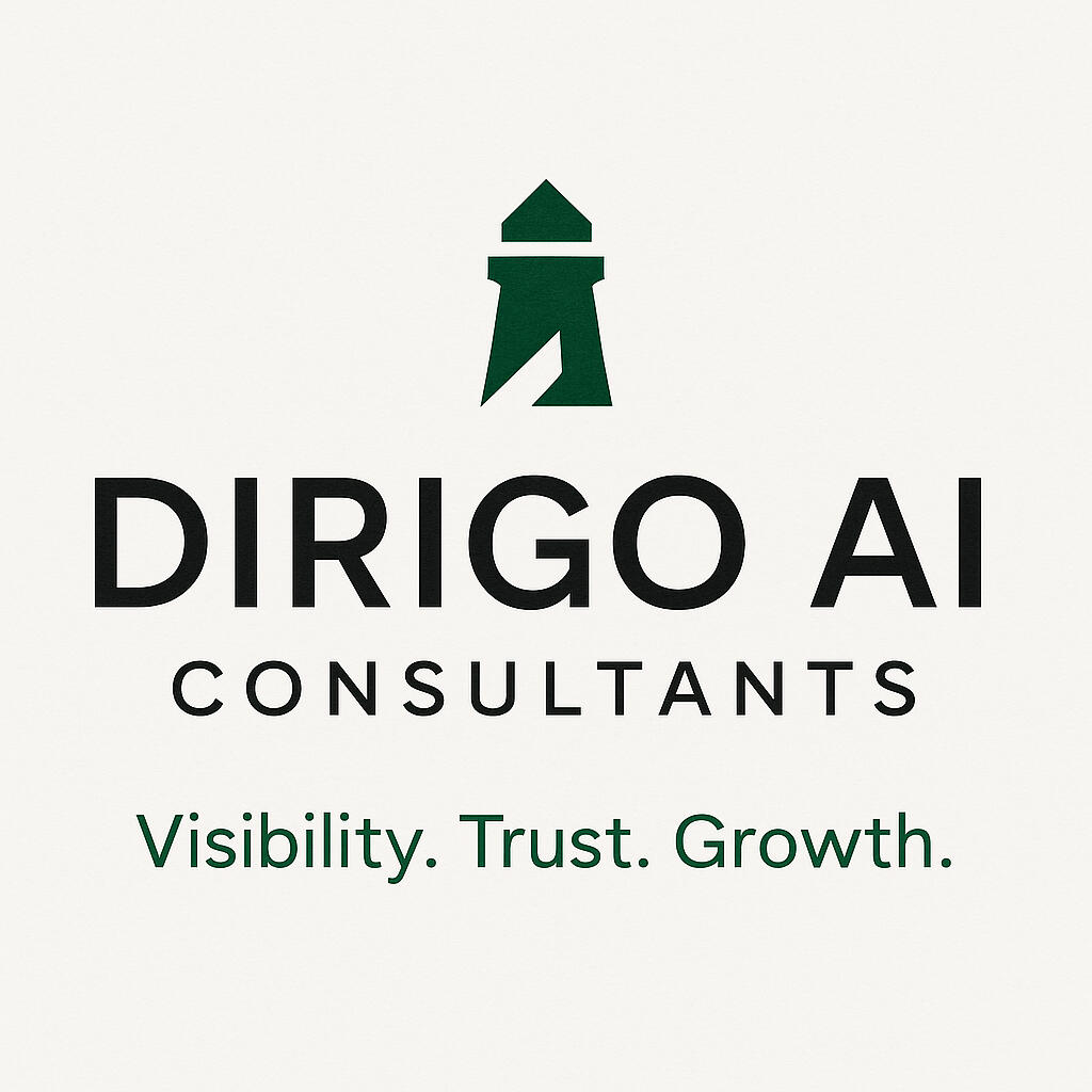 Dirigo AI Consultants Visibility. Trust. Growth.